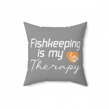 Fishkeeping is My Therapy Square Pillow